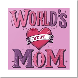 World's Best Mom Posters and Art